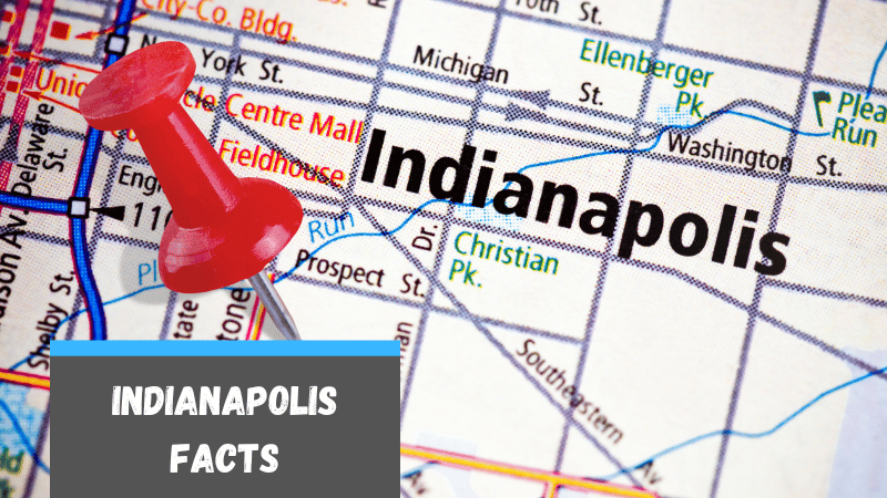 32 Facts About Indianapolis
