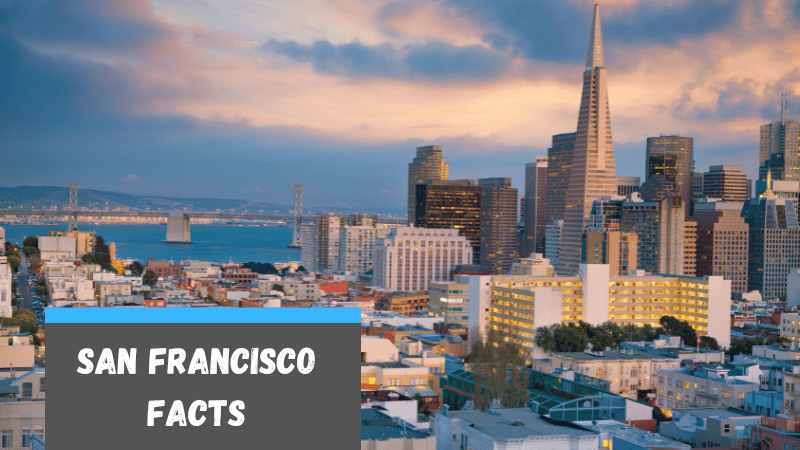 Fun Facts On San Francisco